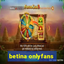 betina onlyfans